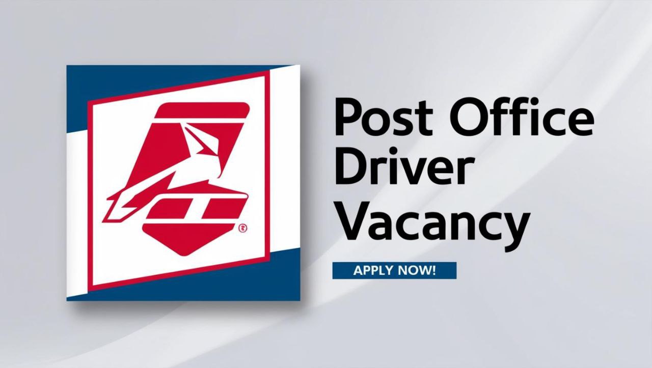 Post Office Driver Vacancy